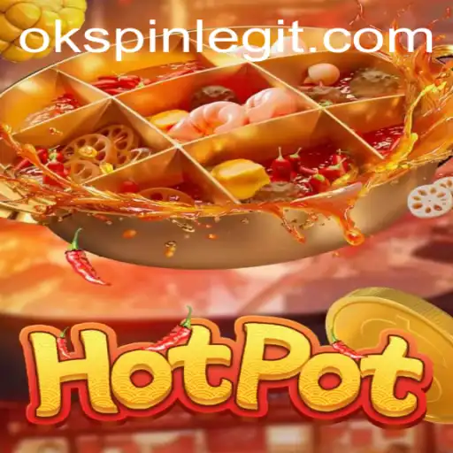 Discover the Exciting World of Hotpot with OKSPIN
