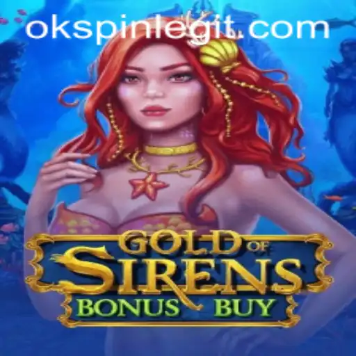 Dive into the Enchanting World of GoldofSirensBonusBuy with OKSPIN