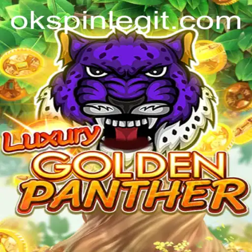 LUXURYGOLDENPANTHER: An Exciting Adventure in the World of OKSPIN