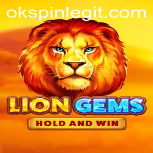 Unleashing the Roar of Fun with LionGems and OKSPIN