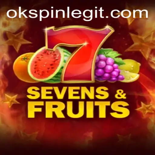 Experience the Thrills of SevensFruits with OKSPIN