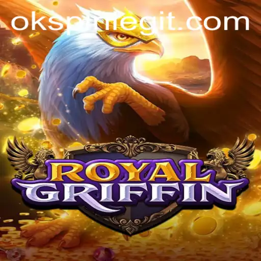 Discover the Exciting World of RoyalGriffin and the Innovative OKSPIN Mechanism